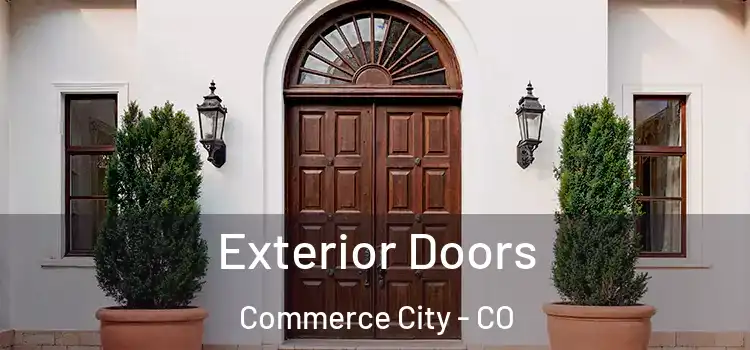 Exterior Doors Commerce City - CO